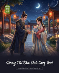 Vương Phi Câm Sinh Song Thai