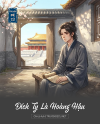 Đích Tỷ Là Hoàng Hậu