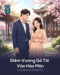 Diêm Vương Gả Tôi Vào Hào Môn