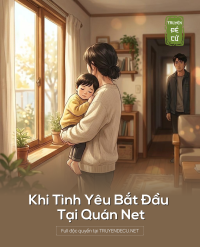 Khi Tình Yêu Bắt Đầu Tại Quán Net