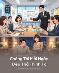 Chồng Tôi Mỗi Ngày Đều Thả Thính Tôi