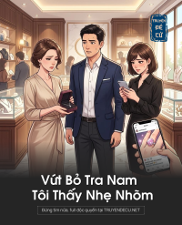 Vứt Bỏ Tra Nam Tôi Thấy Nhẹ Nhõm