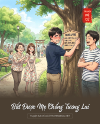 Bắt Được Mẹ Chồng Tương Lai