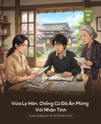 Vừa Ly Hôn, Chồng Cũ Đã Ăn Mừng Với Nhân Tình