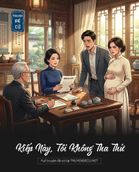 Kiếp Này, Tôi Không Tha Thứ