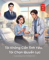 Tôi Không Cần Tình Yêu, Tôi Chọn Quyền Lực