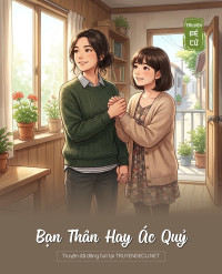 Bạn Thân Hay Ác Quỷ