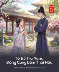 Từ Bỏ Tra Nam, Đăng Cung Làm Thái Hậu