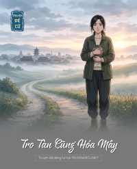 Tro Tàn Cũng Hóa Mây