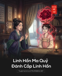 Linh Hồn Ma Quỷ Đánh Cắp Linh Hồn