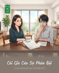 Cái Giá Của Sự Phản Bội