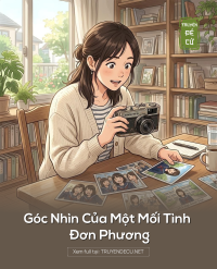 Góc Nhìn Của Một Mối Tình Đơn Phương