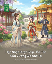 Hộp Nhạc Được Ship Hỏa Tốc Của Vương Gia Nhà Ta