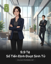9,9 Tệ Số Tiền Định Đoạt Sinh Tử