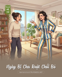 Ngày Bị Cha Ruột Chối Bỏ