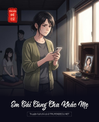 Em Gái Cùng Cha Khác Mẹ