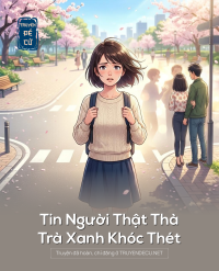 Tin Người Thật Thà, Trà Xanh Khóc Thét