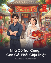 Nhà Có Trai Cưng, Con Gái Phải Chịu Thiệt
