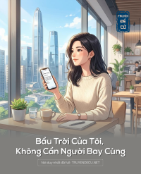 Bầu Trời Của Tôi, Không Cần Người Bay Cùng