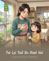 Trở Lại Tuổi Ba Mươi Hai