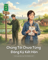 Chúng Tôi Chưa Từng Đăng Ký Kết Hôn