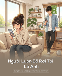 Người Luôn Bỏ Rơi Tôi Là Anh