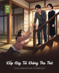 Kiếp Này Tôi Không Tha Thứ