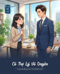 Cô Trợ Lý Vô Duyên