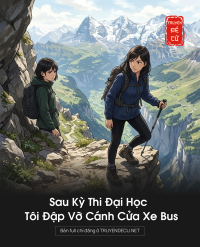 Sau Kỳ Thi Đại Học Tôi Đập Vỡ Cánh Cửa Xe Bus