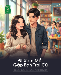 Đi Xem Mắt, Gặp Bạn Trai Cũ