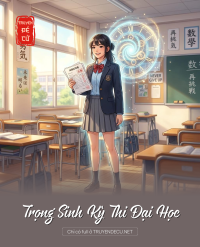 Trọng Sinh Kỳ Thi Đại Học