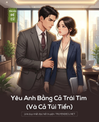 Yêu Anh Bằng Cả Trái Tim (Và Cả Túi Tiền)