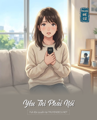 Yêu Thì Phải Nói