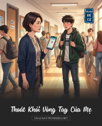 Thoát Khỏi Vòng Tay Của Mẹ