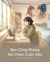 Bạn Cùng Phòng Hôi Chân Cuốn Xéo