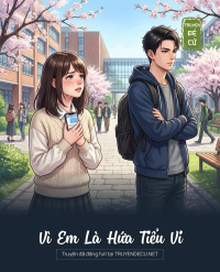Vì Em Là Hứa Tiểu Vi