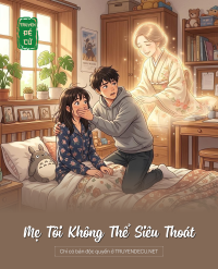 Mẹ Tôi Không Thể Siêu Thoát