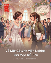 Vả Mặt Cô Sinh Viên Nghèo Giả Mạo Tiểu Thư