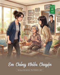 Em Chồng Nhiều Chuyện