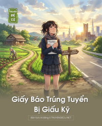 Giấy Báo Trúng Tuyển Bị Giấu Kỹ
