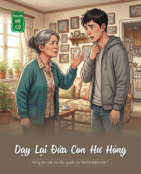 Dạy Lại Đứa Con Hư Hỏng