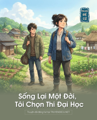 Sống Lại Một Đời, Tôi Chọn Thi Đại Học