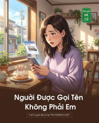 Người Được Gọi Tên Không Phải Em