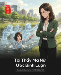 Tôi Thấy Ma Nữ Ước Bình Luận