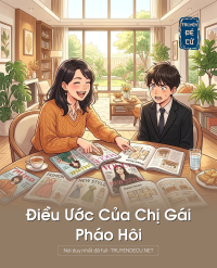 Điều Ước Của Chị Gái Pháo Hôi