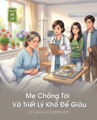 Mẹ Chồng Tôi Và Triết Lý Khổ Để Giàu
