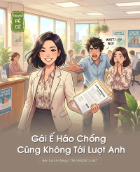 Gái Ế Háo Chồng Cũng Không Tới Lượt Anh