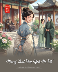 Mang Thai Con Nhà Họ Cố