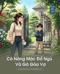 Cô Nàng Mặc Đồ Ngủ Và Gã Góa Vợ