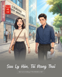 Sau Ly Hôn, Tôi Mang Thai